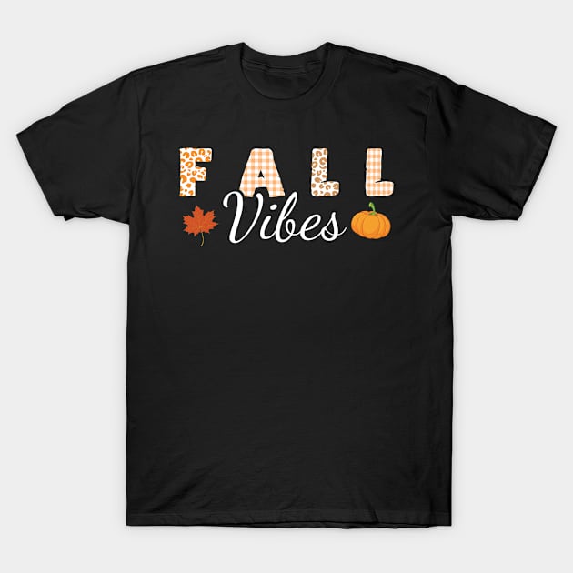 Pumpkin Fall Vibes Thanksgiving Season Autumn T-Shirt by CrissWild